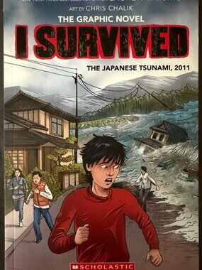 I Survived the Japanese Tsunami, 2011: A Graphic Novel #12 by Lauren Tarshis